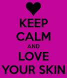 keep-calm-and-love-your-skin-5